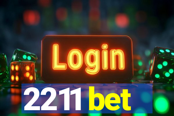 2211 bet